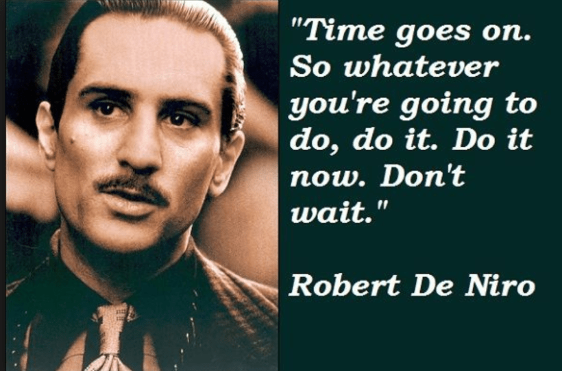 Robert De Niro Words of Wisdom